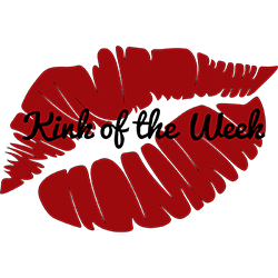 Kink of the Week